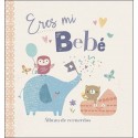 Eres Mi Bebe